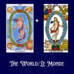 découvrez les significations approfondies de la carte monde en tarot, symbole d'accomplissement, de succès et de nouvelle étape dans votre parcours de vie.