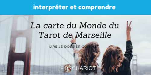 découvrez les significations profondes de la carte monde en tarot, symbole d'accomplissement, d'harmonie et de réussite dans vos lectures.